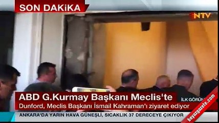 ABD Genelkurmay Başkanı TBMM'de