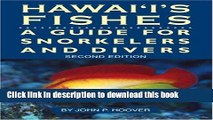 Books Hawaii s Fishes: A Guide for Snorkelers and Divers Free Online