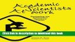 Books Academic Scientists at Work: Navigating the Biomedical Research Career Full Online