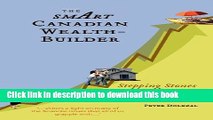 Books The Smart Canadian Wealth-Builder: Stepping Stones to Financial Independence Free Download