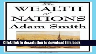 Ebook The Wealth of Nations: Books 1-5 Free Online