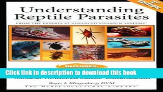 Books Understanding Reptile Parasites (Herpetocultural Library) Free Download