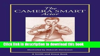 Books The Camera Smart Actor (Career Resource Book) Full Online