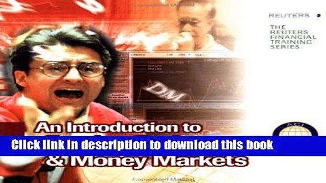 [Read PDF] An Introduction to Foreign Exchange Money Markets (Reuters Financial Training)