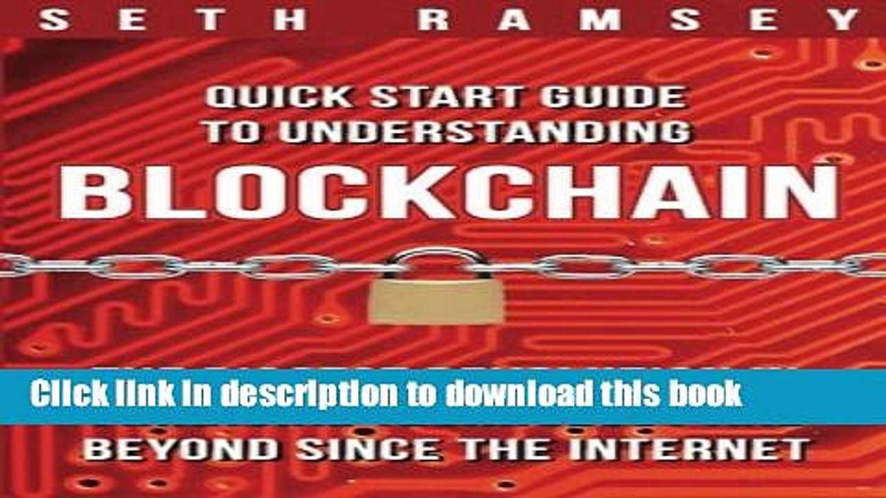 PDF  Blockchain: Quick Start Guide to Understanding Blockchain, the Biggest Revolution in
