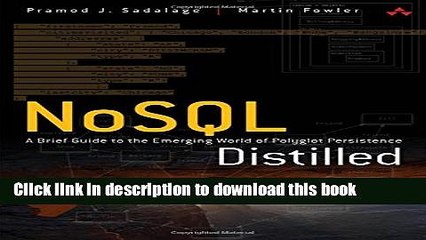 PDF  NoSQL Distilled: A Brief Guide to the Emerging World of Polyglot Persistence  Online