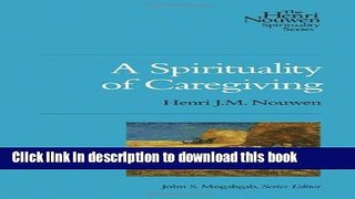 Books Spirituality of Caregiving, A Full Online