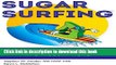 Books Sugar Surfing: How to manage type 1 diabetes in a modern world Free Online