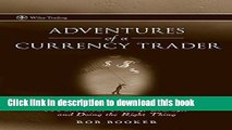Books Adventures of a Currency Trader: A Fable about Trading, Courage, and Doing the Right Thing