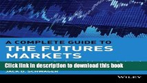 [PDF] A Complete Guide to the Futures Markets: Fundamental Analysis, Technical Analysis, Trading,