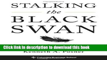 [PDF] Stalking the Black Swan: Research and Decision Making in a World of Extreme Volatility