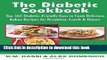 Ebook The Diabetic Cookbook: Top 365 Diabetic-Friendly Easy to Cook Delicious Italian Recipes for