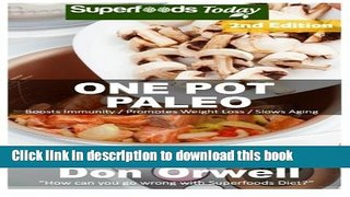 Ebook One Pot Paleo: Over 100 Quick   Easy Gluten Free Paleo Low Cholesterol Whole Foods Recipes