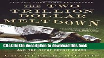 PDF  The Two Trillion Dollar Meltdown: Easy Money, High Rollers, and the Great Credit Crash  Free