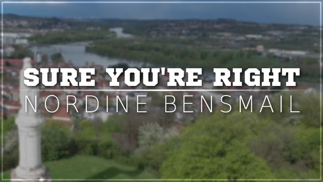 Nordine Bensmail - Sure You're Right Clip Officiel