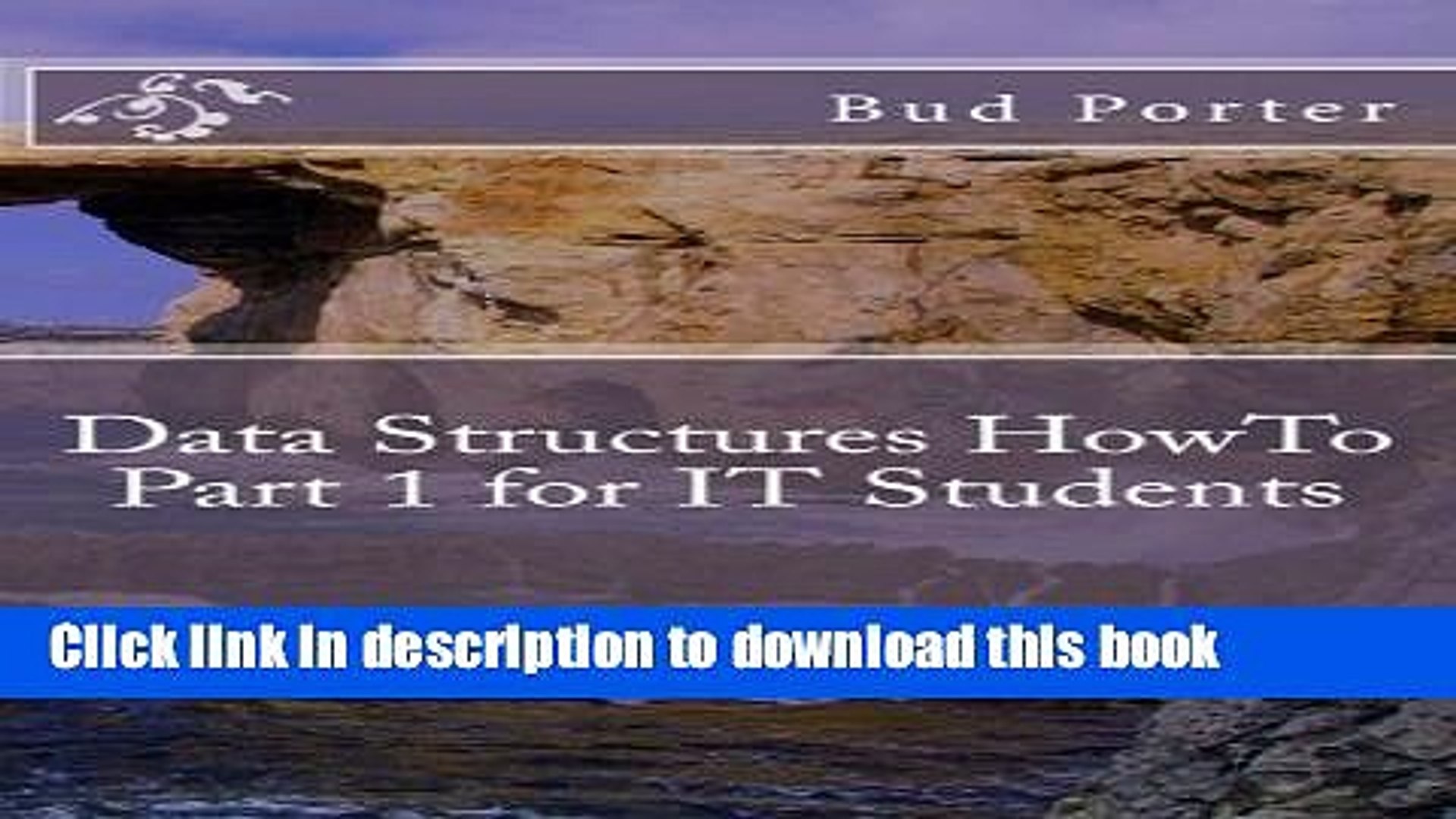 Books Data Structures HowTo Part 1 for IT Students Free Online