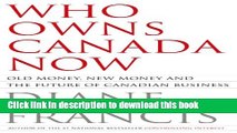Ebook Who Owns Canada Now? Old Money, New Money and the Future of Canadian Business Full Online