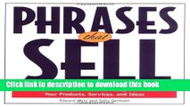 Ebook Phrases That Sell: The Ultimate Phrase Finder to Help You Promote Your Products, Services,