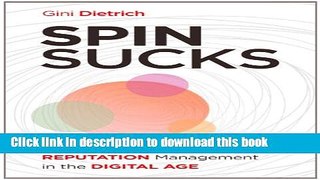 Ebook Spin Sucks: Communication and Reputation Management in the Digital Age Full Online