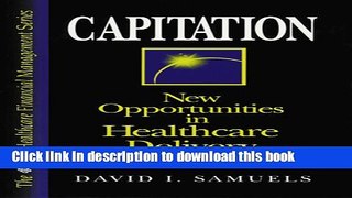 Download  Capitation: New Opportunities in Healthcare Delivery  Free Books
