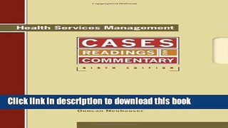 Download  Health Services Management: Readings, Cases, and Commentary, 9th Edition  Free Books