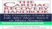 Ebook The Cardiac Recovery Handbook: The Complete Guide to Life After Heart Attack or Heart