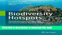 [Read PDF] Biodiversity Hotspots: Distribution and Protection of Conservation Priority Areas