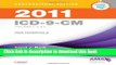 2011 ICD-9-CM, for Hospitals, Volumes 1, 2 and 3, Professional Edition (Spiral bound), 1e (ICD-9