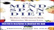 Ebook The Mindspan Diet: Reduce Alzheimer s Risk, Minimize Memory Loss, and Keep Your Brain Young