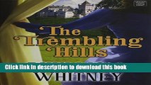 [PDF] The Trembling Hills (Center Point Premier Romance (Large Print)) Download Online