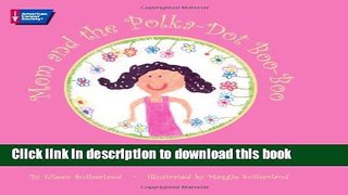 [Read PDF] Mom and the Polka-Dot Boo-Boo Download Online