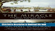 Ebook The Miracle: The Epic Story of Asia s Quest for Wealth Free Online