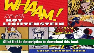 Read Whaam! The Art and Life of Roy Lichtenstein Ebook Free