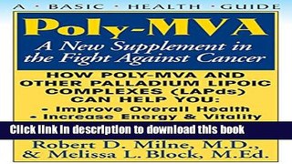 [Read PDF] Poly-MVA: A New Supplement in the Fight Against Cancer Download Free