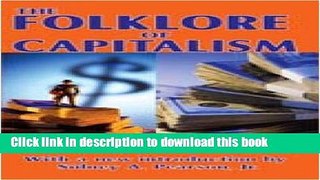 [Read PDF] The Folklore of Capitalism Download Free