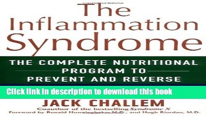 [Read PDF] The Inflammation Syndrome: Your Nutrition Plan for Great Health, Weight Loss, and