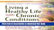 [Read PDF] Living a Healthy Life with Chronic Conditions: Self-Management of Heart Disease,