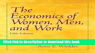 Ebook Economics of Women, Men, and Work (5th Edition) Full Online