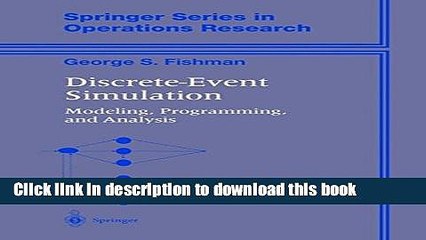 [Read PDF] Discrete-Event Simulation: Modeling, Programming, and Analysis (Springer Series in