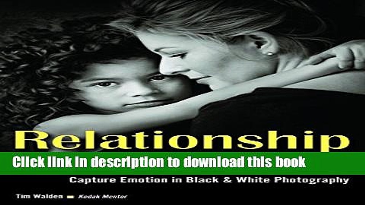 Ebook Relationship Portraits: Capture Emotion in Black   White Photography Full Online