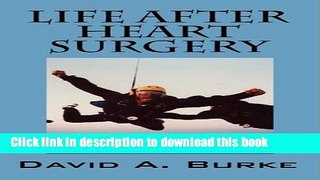 [Read PDF] Life After Heart Surgery Download Online