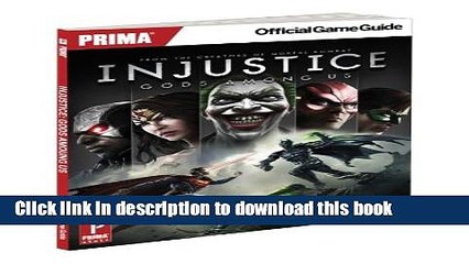 PDF  Injustice: Gods Among Us: Prima Official Game Guide (Prima Official Game Guides)  Online