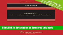 [Read PDF] Evidence: Cases Commentary and Problems [Connected Casebook] (Aspen Casebook) Download