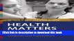 Health Matters: A Pocket Guide for Working with Diverse Cultures and Underserved Populations Free