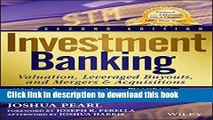 Books Investment Banking: Valuation, Leveraged Buyouts, and Mergers and Acquisitions Free Online