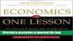 Ebook Economics in One Lesson: The Shortest and Surest Way to Understand Basic Economics Full Online