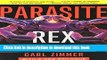 Books Parasite Rex (with a New Epilogue): Inside the Bizarre World of Nature s Most Dangerous