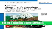 Books Coffee: Growing, Processing, Sustainable Production Full Online