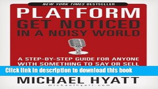 Books Platform: Get Noticed in a Noisy World Free Online