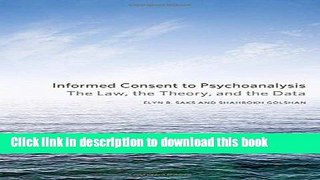 PDF  Informed Consent to Psychoanalysis: The Law, the Theory, and the Data (Psychoanalytic